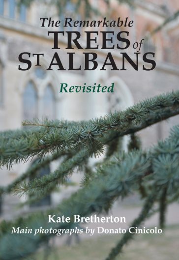 The Remarkable Trees of St Albans Revisited | Kate Bretherton