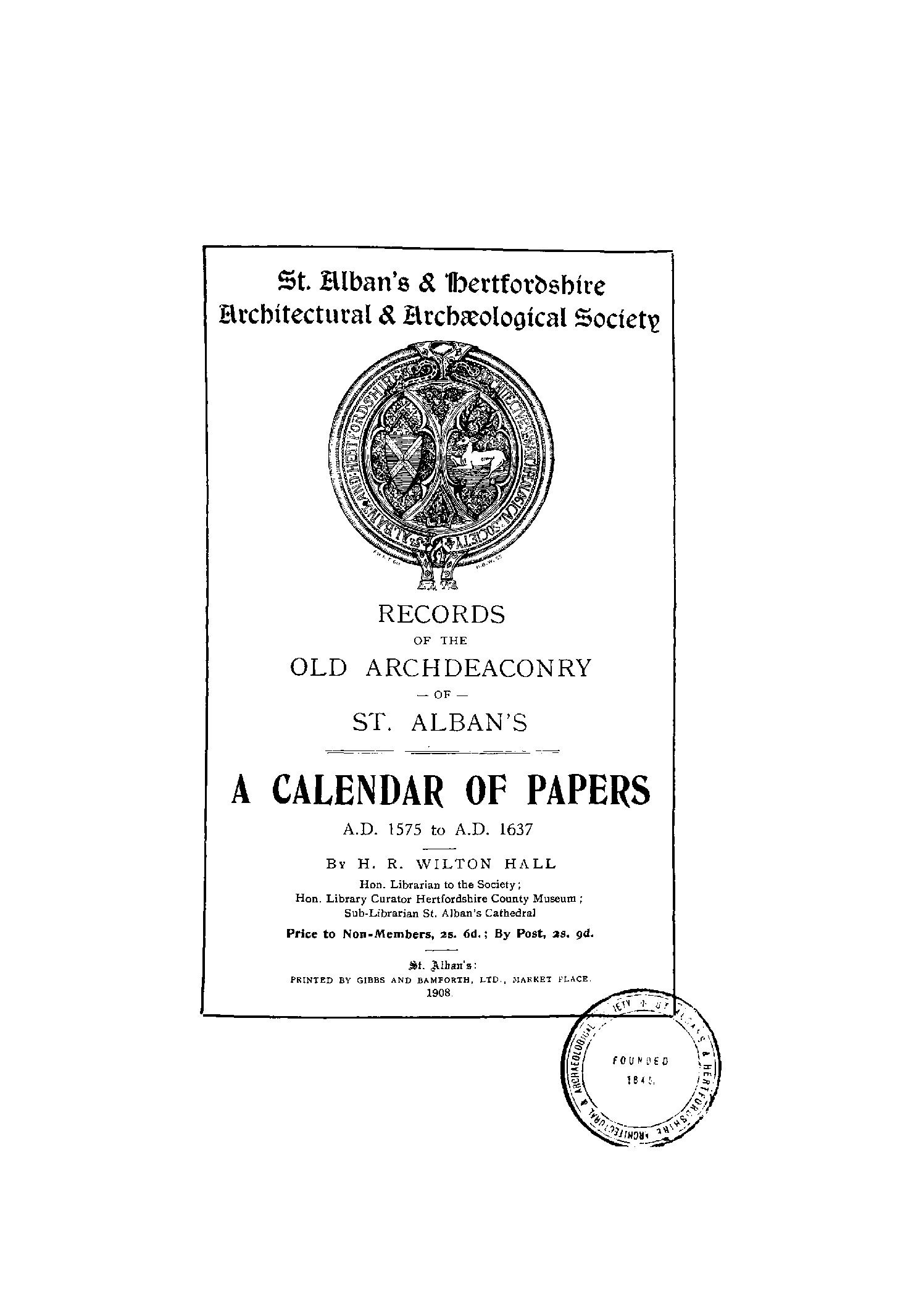 Early publications: Records of the Old Archdeaconry  of St. Alban's
